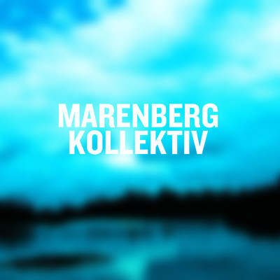 Marenberg Kollektiv Marenberg Kollektiv