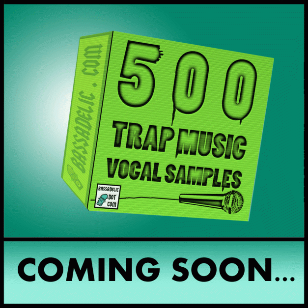 500 TRAP MUSIC vocal one shots...coming in less than one week...