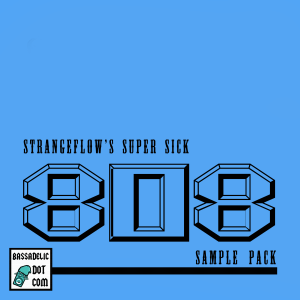 StrangeFlow's Super Sick Saturated 808 Samples.