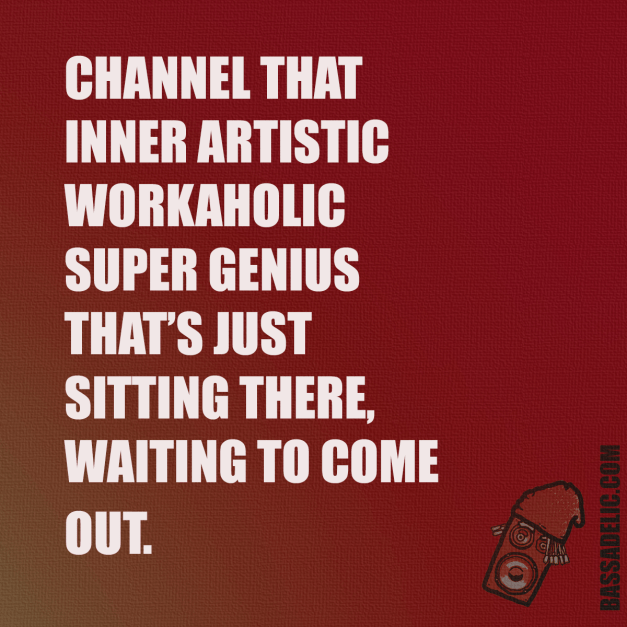 Channel Your Inner Genius. Bassadelic.com Extreme Motivation. StrangeFlow.