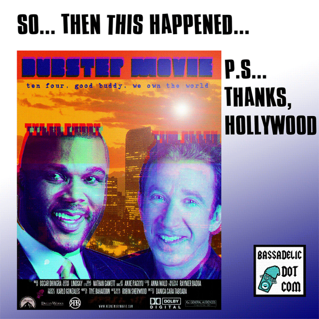 yea,-a-dubstep-movie-with-tim-allen..