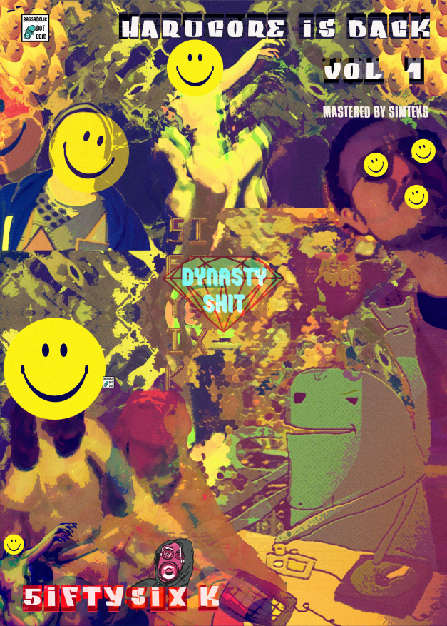 5ifty$ix-K.. Hardcore is Back, vol 1