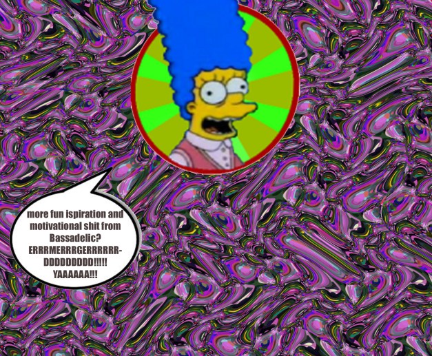 MARGE-simpson-excited-bassadelic and the new motivation based site