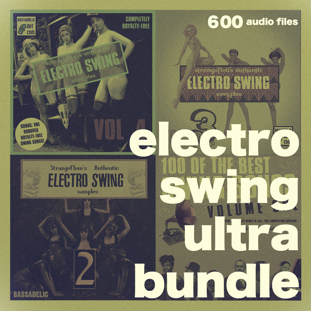 1.6 gigs, 600+ files: the electro swing ultra bundle.