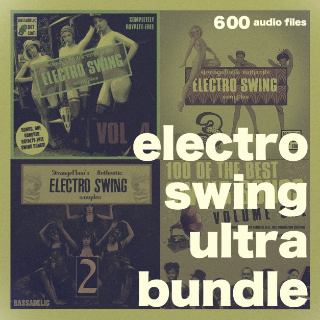electro swing ultra bundle (600+ audio files, 1.6+ GIGABYTES- for the electro swing producer and musician
