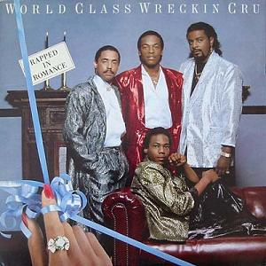 World_Class_Wreckin'_Cru_-_Rapped_In_Romance